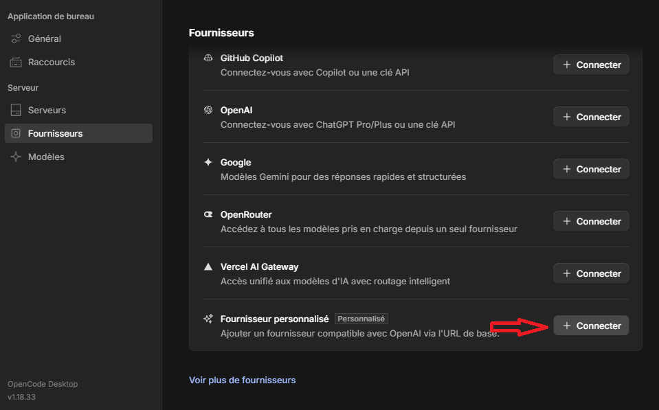 OpenCode Desktop : liste des fournisseurs, bouton Connecter de « Fournisseur personnalisé »